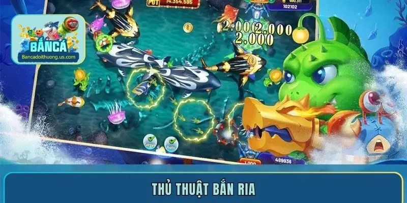Thủ thuật bắn ria